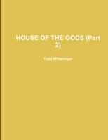 HOUSE OF THE GODS 1716442877 Book Cover