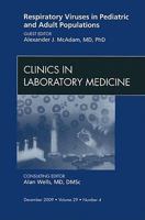 Respiratory Viruses in Pediatric and Adult Populations, an Issue of Clinics in Laboratory Medicine 1437715176 Book Cover
