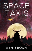 Space Taxis 1916212689 Book Cover