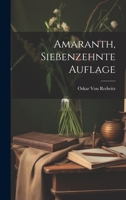 Amaranth, Siebenzehnte Auflage 1022532375 Book Cover