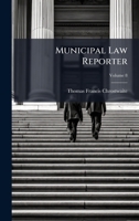 Municipal Law Reporter 1024648818 Book Cover