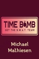 Time Bomb B0CWJ3XMG1 Book Cover