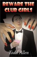 Beware the Club Girls 0738861081 Book Cover
