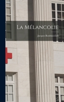 La mélancolie B0BM4WHLQC Book Cover