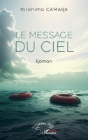 Le message du ciel: Roman (French Edition) 2336456842 Book Cover