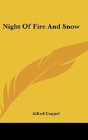 Night Of Fire And Snow 0548439087 Book Cover