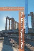 The Mount Olympus Club: Book 5: The Rivertown Adventurers (Young Adult Literature) B0FKZ22ZCK Book Cover