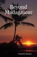 Beyond Madagascar 1847284906 Book Cover