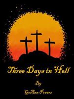 Three Days in Hell 1737649799 Book Cover