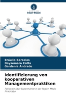 Identifizierung von kooperativen Managementpraktiken (German Edition) 6207993934 Book Cover