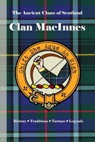 Clan MacInnes: A Concise History of Scotland’s Loyal Sons of Dalriada and the Western Isles (The Ancient Clans of Scotland) B0F5HW3ZVT Book Cover