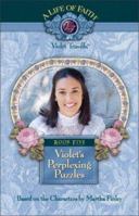 Violet's Perplexing Puzzles: Book 5 (A Life of Faith) 1934306053 Book Cover