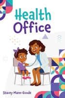 Health Office B0GTNFTXLS Book Cover