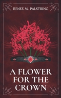 A Flower for the Crown 1959414070 Book Cover