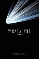 The Catalyst 1453590013 Book Cover