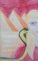 Madame: Sheila suurkaupungin Kleopatra 9528005039 Book Cover