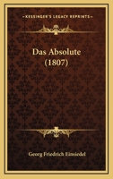 Das Absolute (1807) 127232317X Book Cover