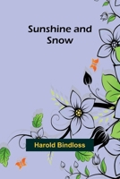 Sunshine and snow 9367146450 Book Cover