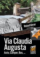 Via Claudia Augusta Reiseführer „standard" mit 57 Farbseiten: Auf der Römischen Kaiserstraße von der bayerischen Donau über die Alpen an  die Adria                Mit Reise-Route und Spaziergängen dur 373575810X Book Cover