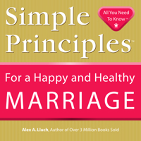 Simple Principles for a Happy and Healthy Marriage 1934386219 Book Cover