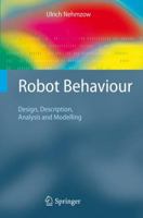 Robot Behaviour: Design, Description, Analysis and Modelling 184800396X Book Cover