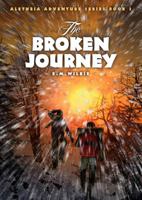 The Broken Journey 1909803987 Book Cover