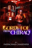 Gordy FOE from Chiraq B094T5BZS5 Book Cover
