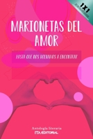 Marionetas del amor: Hasta que nos volvamos a encontrar B0B385HZ4P Book Cover