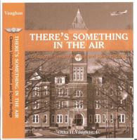 THERE'S SOMETHING IN THE AIR Clemson University Av 0984650407 Book Cover