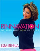 Rinnavation: Getting Your Best Life Ever 1416948635 Book Cover