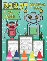 Robot Animals Coloring Book: Animals Coloring Book for Little Hands Age 4-8 With 40 Different Robot Designs to Complete, Great Birthday Present/Gift Idea for Kids Who Loves Robots and Animals B09T2ZGBC1 Book Cover