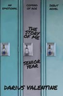 The Story of Me: Senior Year B0FPTFDBP6 Book Cover
