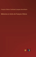 Mémoires et récits de François Chéron 3385017246 Book Cover