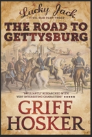 The Road to Gettysburg 1674434987 Book Cover
