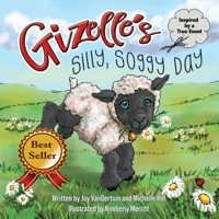 Gizelle's Silly, Soggy Day 1734646721 Book Cover