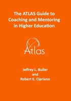 The ATLAS Guide to Coaching and Mentoring in Higher Education B08RZGN5XG Book Cover