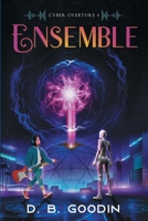Ensemble : Cyber Overture 4 1733420290 Book Cover