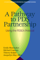 A Pathway to PDS Partnership: Using the PDSEA Protocol (hc) 1641139145 Book Cover
