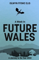 Wythnos Yng Nghymru Fydd 1843238624 Book Cover