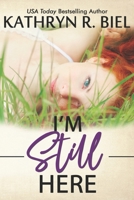 I'm Still Here 099139173X Book Cover