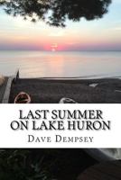 Last Summer on Lake Huron 1976328373 Book Cover