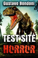 Test Site Horror 1922323926 Book Cover