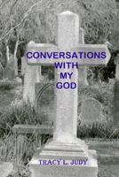 Conversations With My God 1492953059 Book Cover