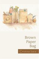 Brown Paper Bag 0595437044 Book Cover