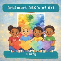 Artsmart ABC’s of Art: Unity B0GKYDM284 Book Cover
