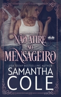 Não Atire no Mensageiro (Hazard Falls Livro 2) (Portuguese Edition) 8835470625 Book Cover