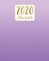 2020 Planner: 12 Month January to December Purple Ombre & Gold Design Weekly & Monthly One Year Planner Book - Cute, Colorful, Modern Planning Calendar & Organizer Journal for Home, School or Office - 1692811606 Book Cover