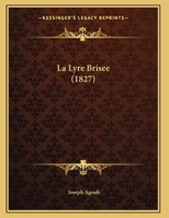 La Lyre Brisee 1169647286 Book Cover