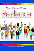 Resilience: Your Super Power 0990797724 Book Cover