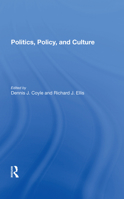 Politics, Policy, and Culture 0367283751 Book Cover